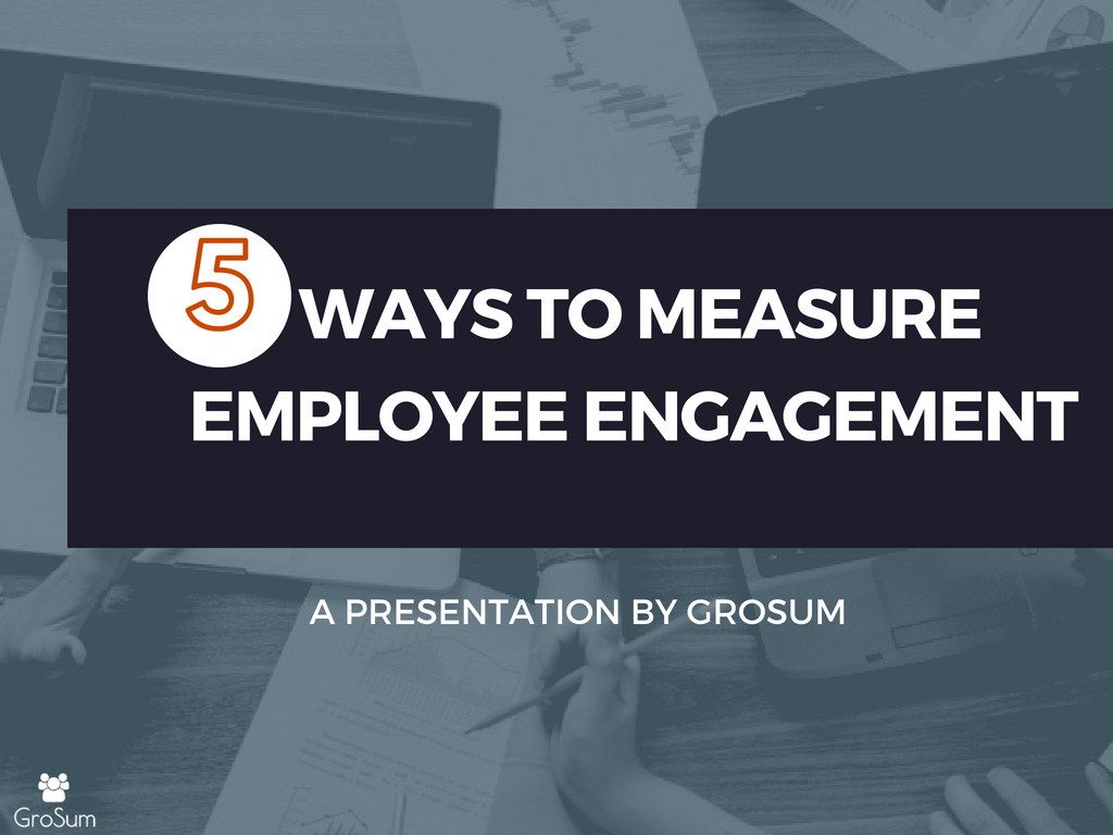 5 Ways To Measure Employee Engagement - Resource Centre